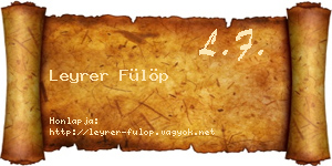 Leyrer Fülöp névjegykártya